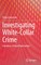 Investigating White-Collar Crime