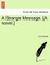 A Strange Message. [A Novel.] Vol. III