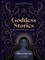 Goddesses Stories