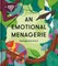 An Emotional Menagerie