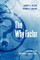 The Why Factor