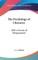 The Psychology of Character