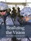 Realizing the Vision