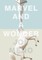 Marvel and a Wonder