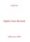 Eighty Years Revised