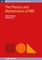 The Physics and Mathematics of MRI