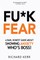 Fu*k Fear