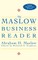 The Maslow Business Reader
