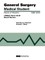 General Surgery Medical Student USMLE Parts II and III: Pearls of Wisdom