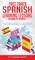 Spanish Language Lessons for Beginners Bundle