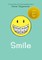 Smile: A Graphic Novel