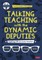 Talking Teaching with the Dynamic Deputies