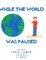 While The World Was Paused