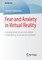 Fear and Anxiety in Virtual Reality