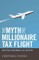 The Myth of Millionaire Tax Flight