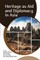 Heritage as Aid and Diplomacy in Asia