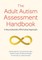 The Adult Autism Assessment Handbook