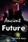 Ancient Future