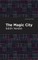 The Magic City