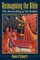 Reimagining the Bible