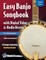 Easy Banjo Songbook