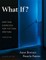 What If? Writing Exercises for Fiction Writers