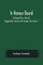 In Honour Bound; An Original Play, in One Act. (Suggested by Scribe's Five Act Comedy, Une Chaine.)