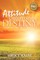 Attitude Determines Destiny