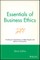 Essentials Business Ethics
