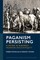 Paganism Persisting