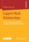 Support Work Relationships