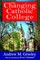 The Changing Catholic College