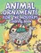 Animal Ornaments For the Holidays Coloring Book