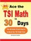 Ace the TSI Math in 30 Days