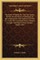 The Battle of Mobile Bay and the Capture of Forts Powell, Gaines and Morgan, by the Combined Sea and Land Forces of the U.S. Under the Command of Rear-Admiral Farragut and Major-General Granger, August, 1864