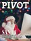 PIVOT Magazine Issue 6