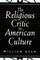 The Religious Critic in American Culture