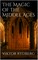 The Magic of the Middle Ages