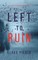 Left to Ruin (An Adele Sharp Mystery-Book Sixteen)