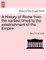 A History of Rome from the earliest times to the establishment of the Empire
