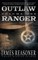 Outlaw Ranger, Volume One