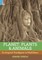 Planet, Plants & Animals