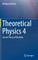 Theoretical Physics 4