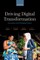 Driving Digital Transformation