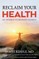 Reclaim Your Health