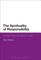The Spirituality of Responsibility