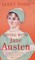 Living with Jane Austen