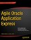 Agile Oracle Application Express