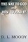 The Way to God and How to Find It