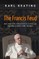 The Francis Feud